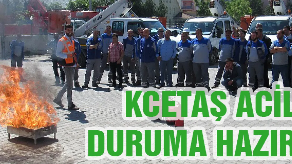 KCETAŞ acil duruma hazır