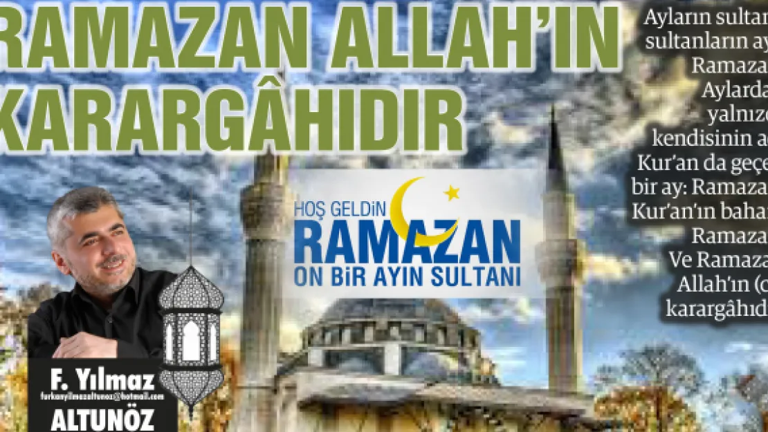 Ramazan Allah'ın kararghıdır