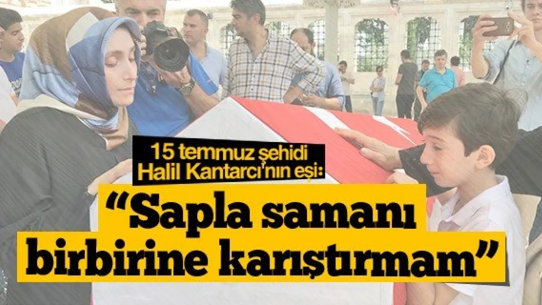 &quotSapla samanı birbirine karıştırmam"