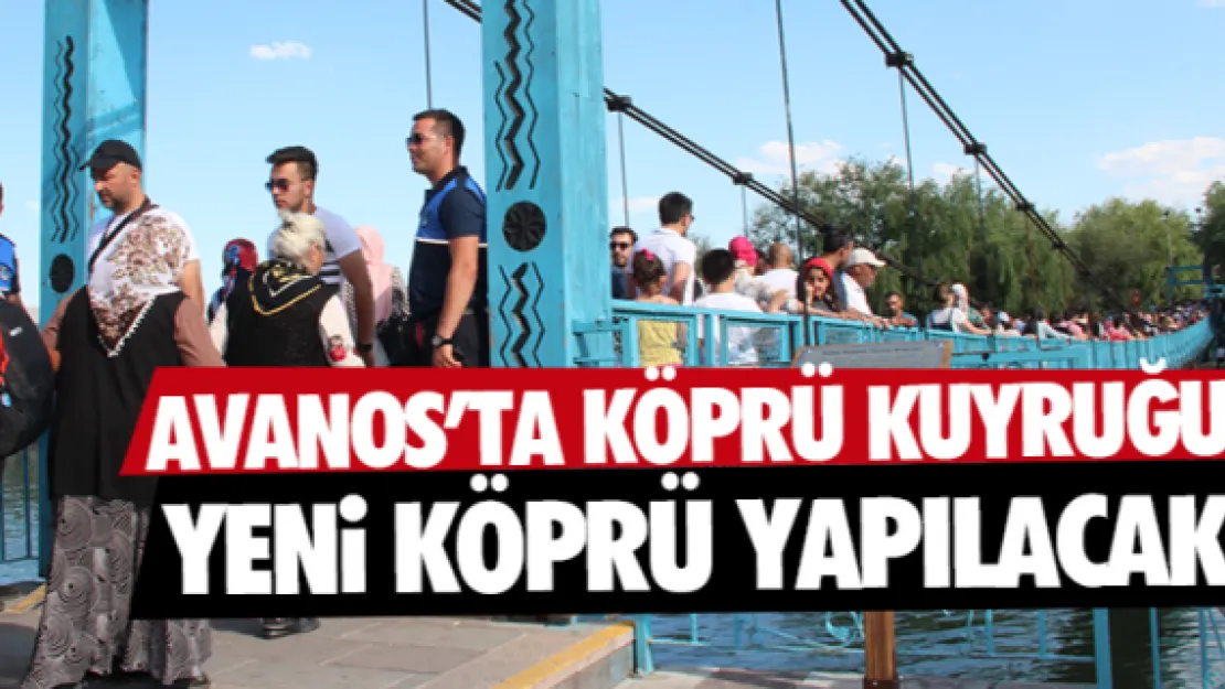 AVANOS'TA KÖPRÜ KUYRUĞU