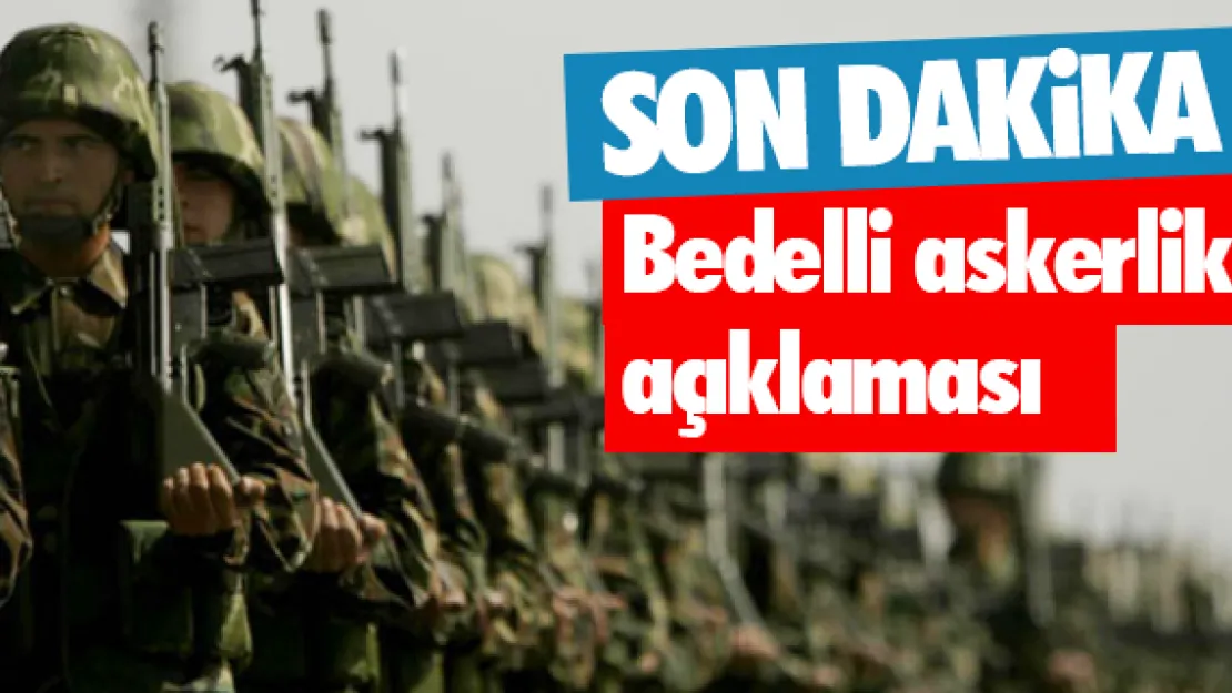 Bedelli askerlik açıklaması