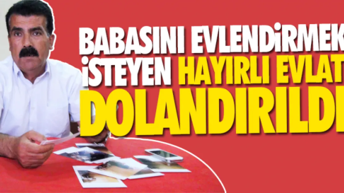 HAYIRLI EVLATA DOLANDIRICI ŞOKU