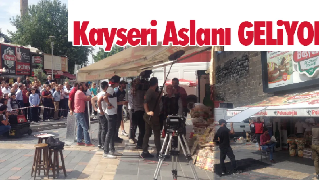 Kayseri Aslanı geliyor!