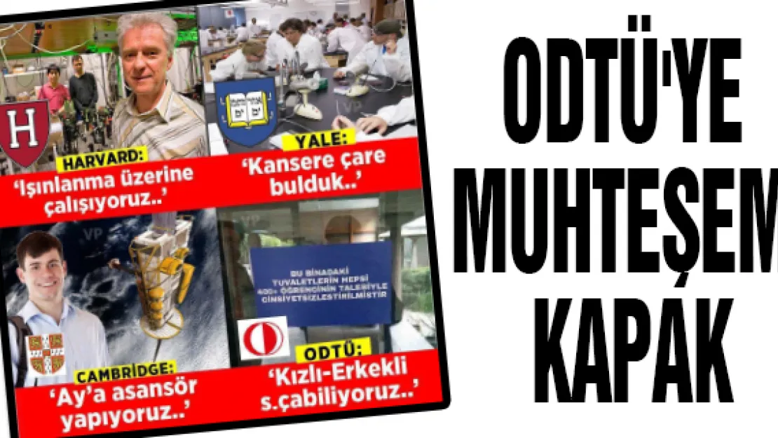 ODTÜ'YE MUHTEŞEM KAPAK