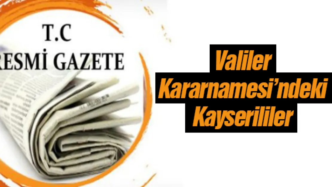 Valiler Kararnamesi'ndeki Kayserililer