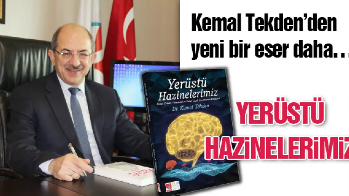 YERÜSTÜ HAZİNELERİMİZ