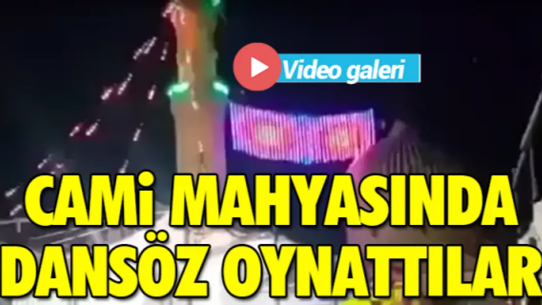 CAMi MAHYASINDA DANSÖZ OYNATTILAR