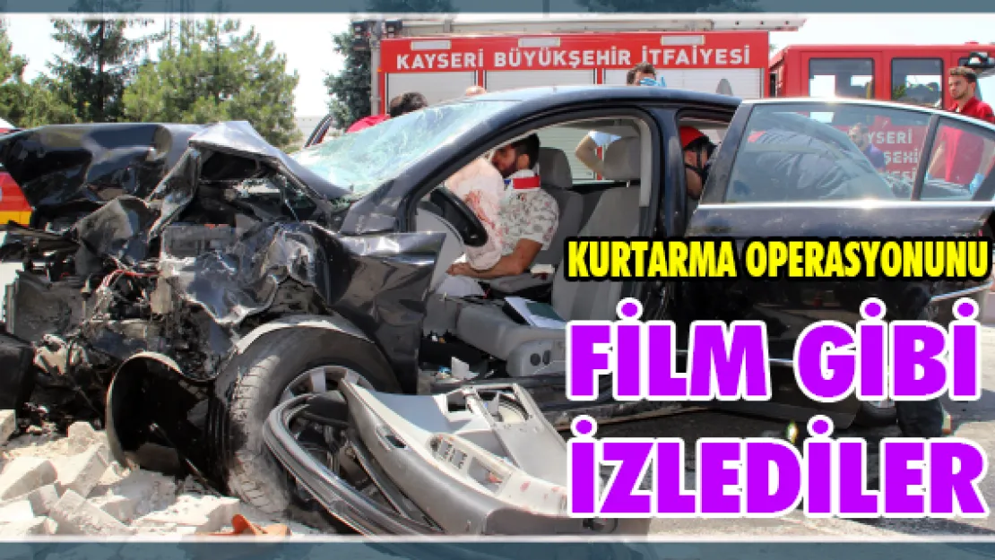 Kurtarma operasyonunu film gibi  izlediler