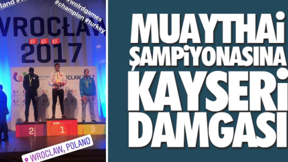 MUAYTHAi ŞAMPiYONASINA KAYSERi DAMGASI