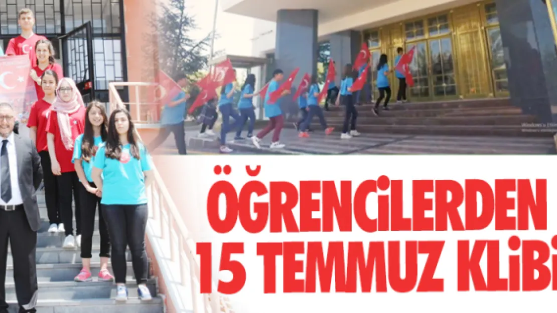 Öğrencilerden 15 Temmuz klibi