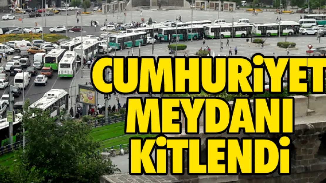 Cumhuriyet Meydanı kilitlendi