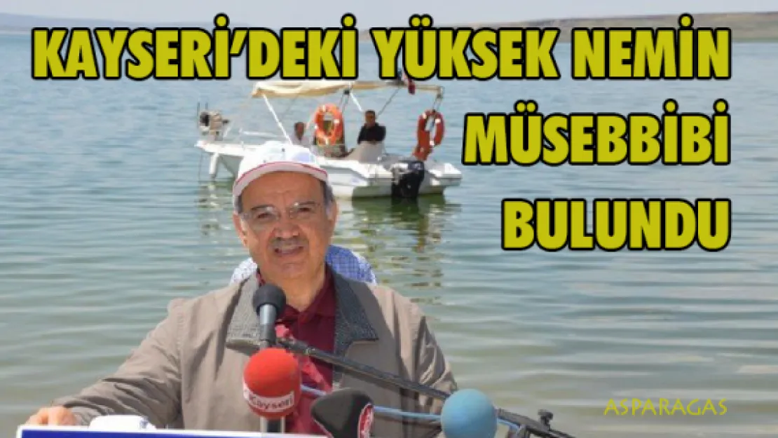 Kayseri'deki yüksek nemin müsebbibi bulundu