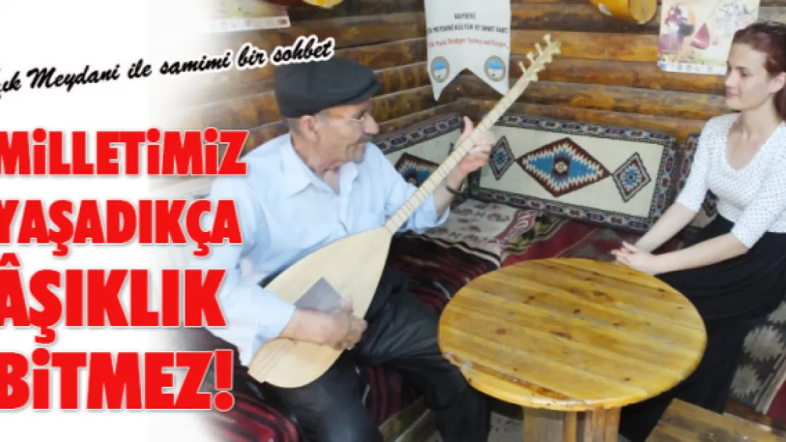 MİLLETİMİZ YAŞADIKÇA ŞIKLIK BİTMEZ!