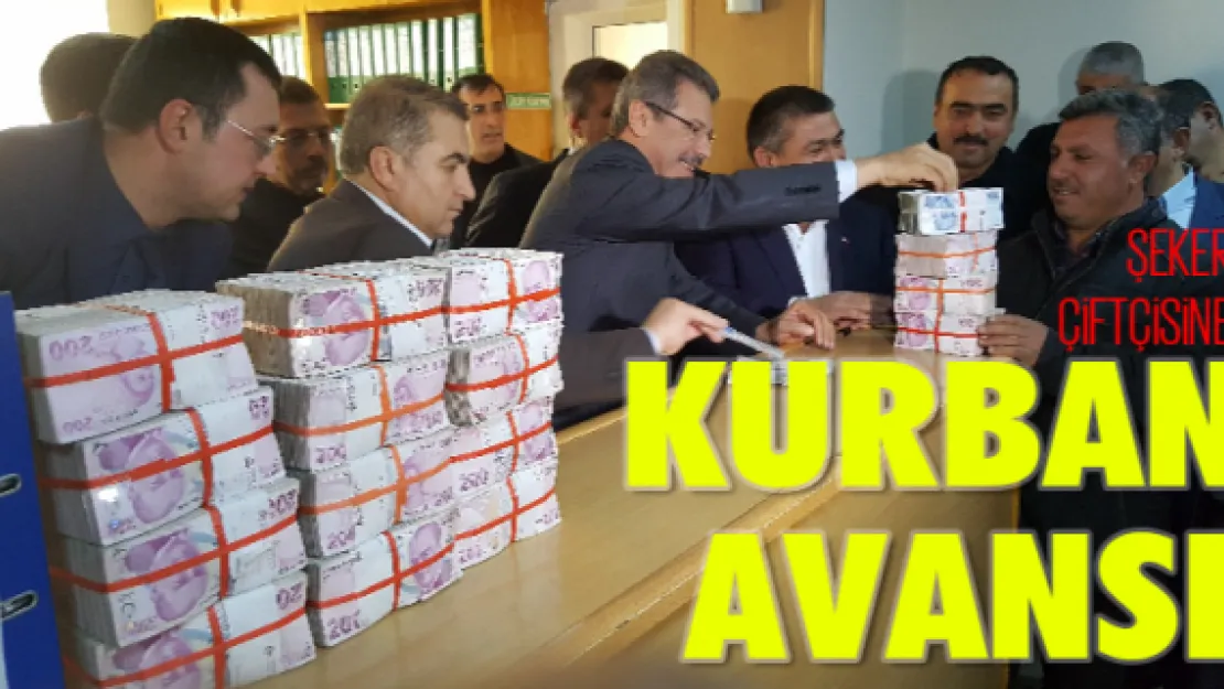 Şeker çiftçisine kurban avansı 