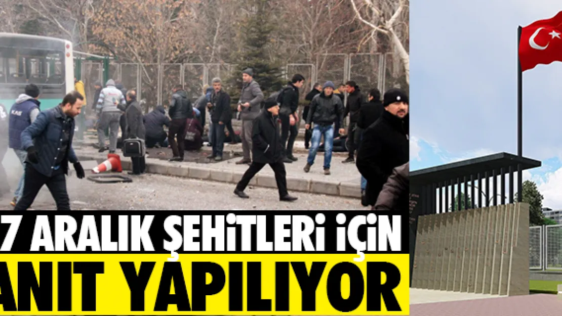 17 Aralık şehitleri için anıt yapılacak