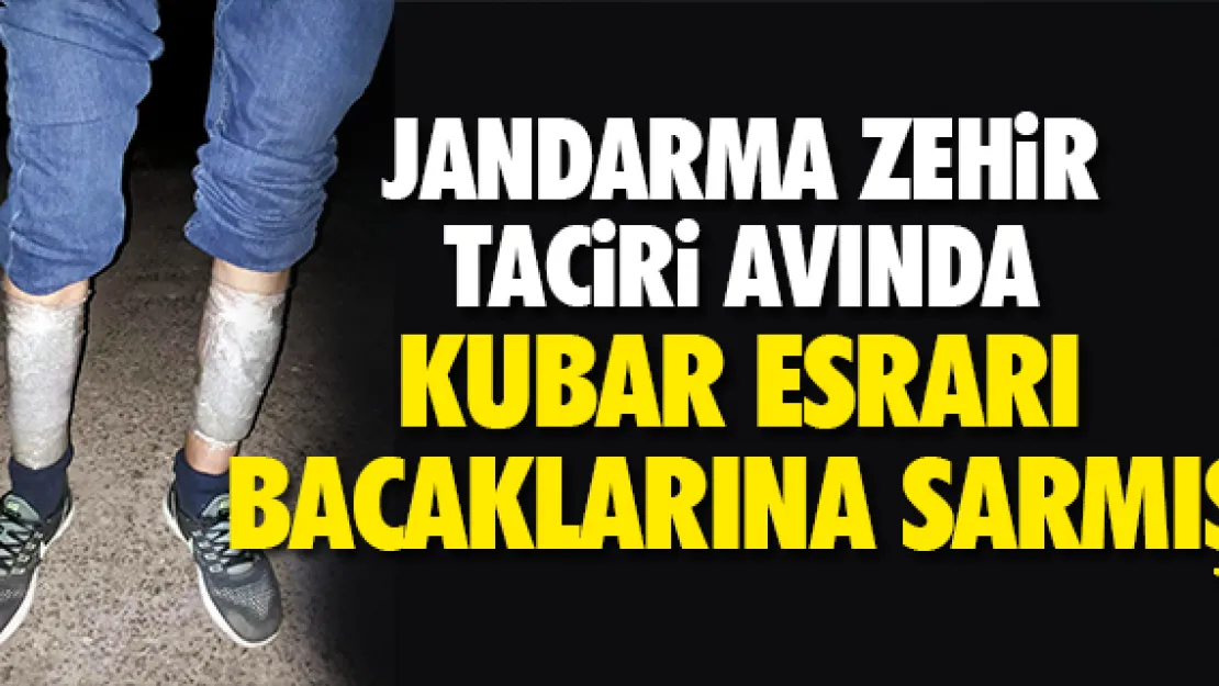 KUBAR ESRARI BACAKLARINA SARMIŞ