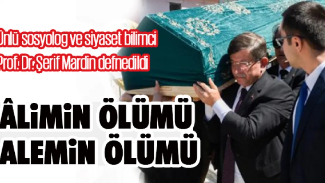 LİMİN ÖLÜMÜ ALEMİN ÖLÜMÜ