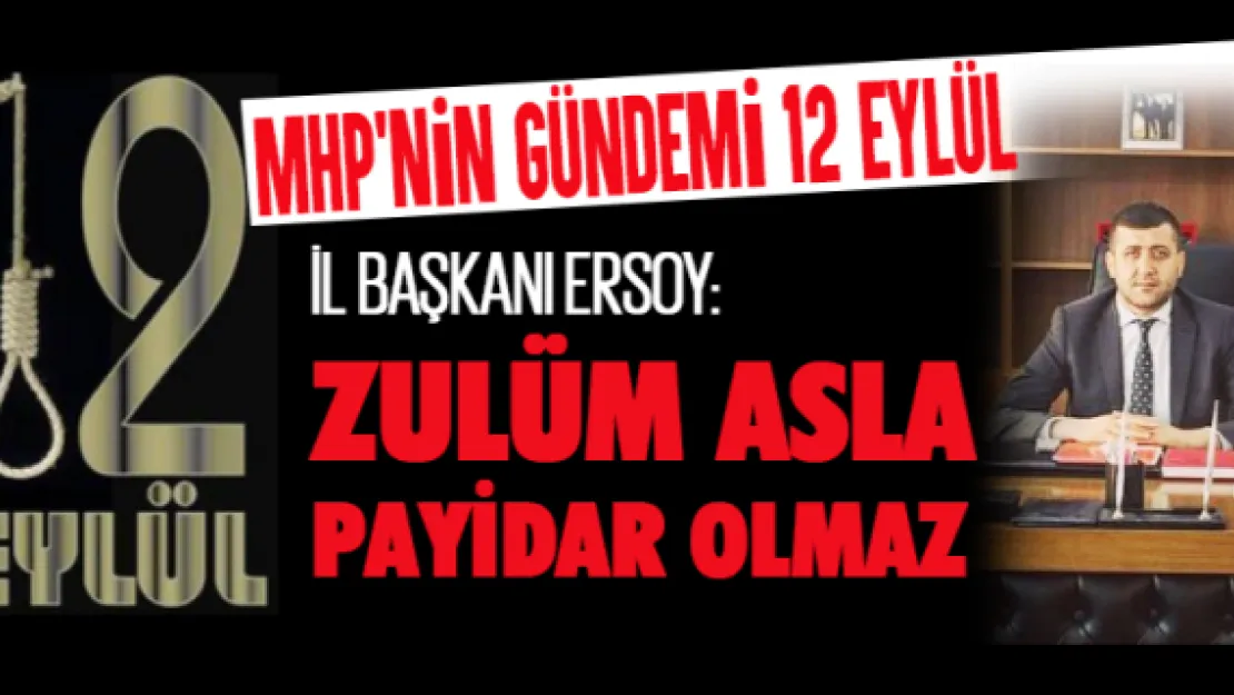 MHP'NİN GÜNDEMİ 12 EYLÜL