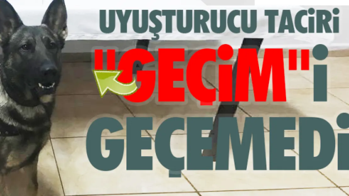 Uyuşturucu taciri &quotGeçim&quoti geçemedi 