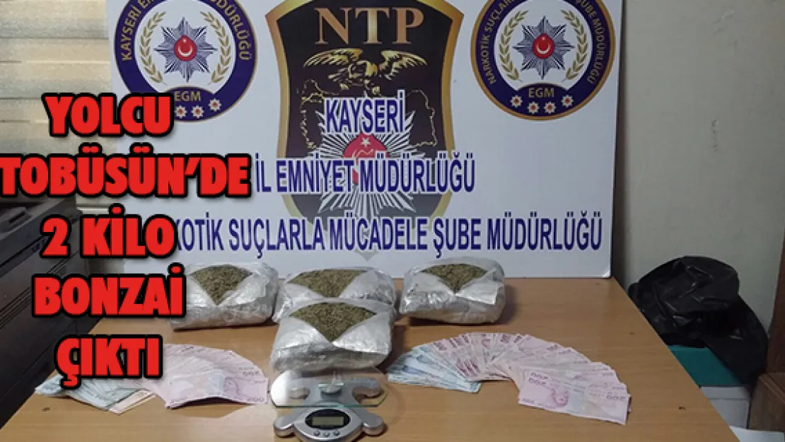 YOLCU OTOBÜSÜN'DE 2 KİLO BONZAİ ÇIKTI