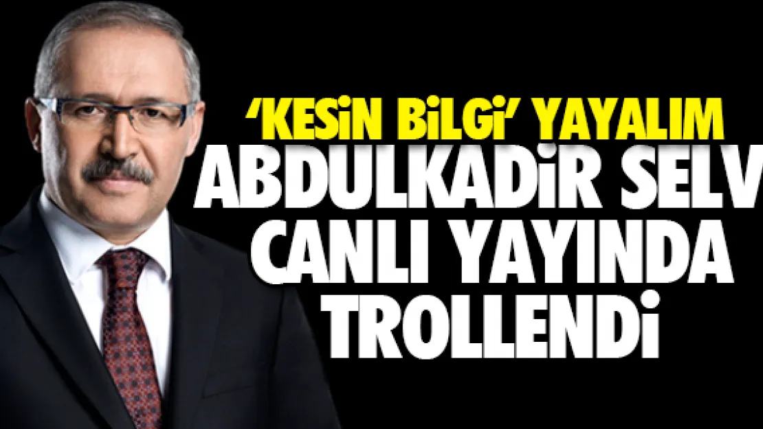 ABDULKADiR SELVi CANLI YAYINDA TROLLENDi