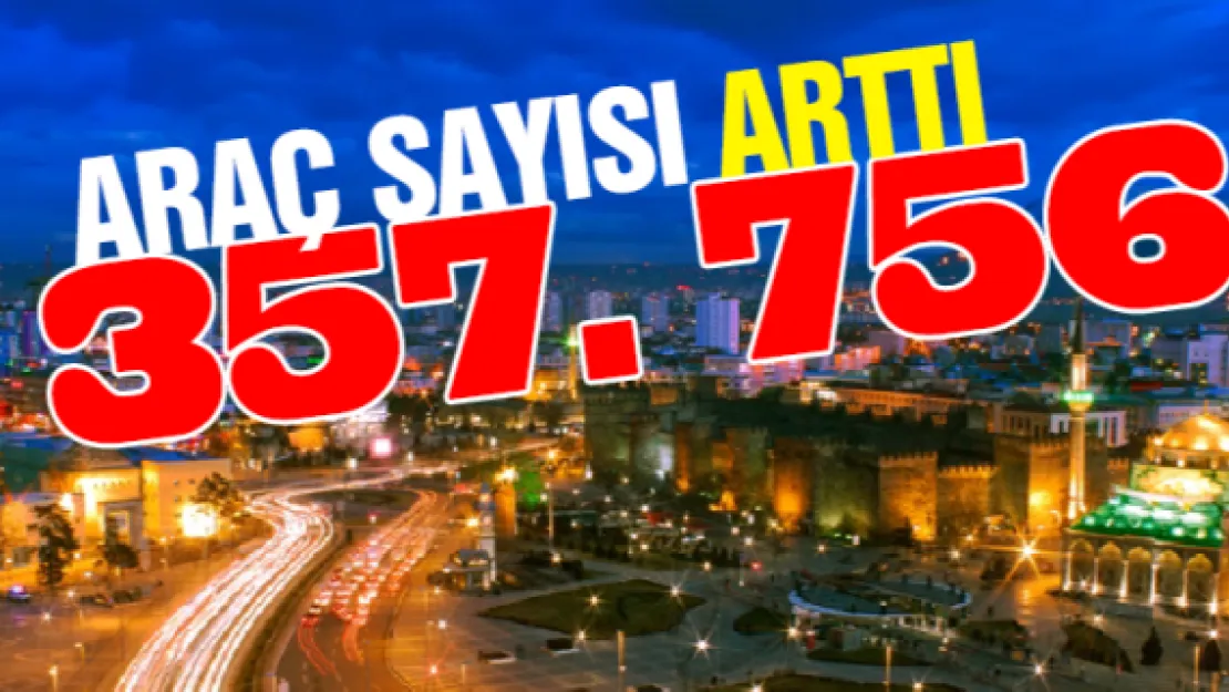 Araç sayısı arttı 