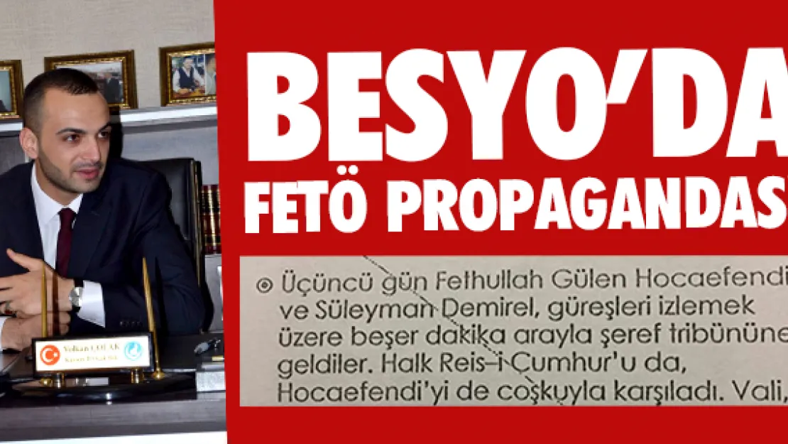 BESYO'DA FETÖ PROPAGANDASI İDDİASI