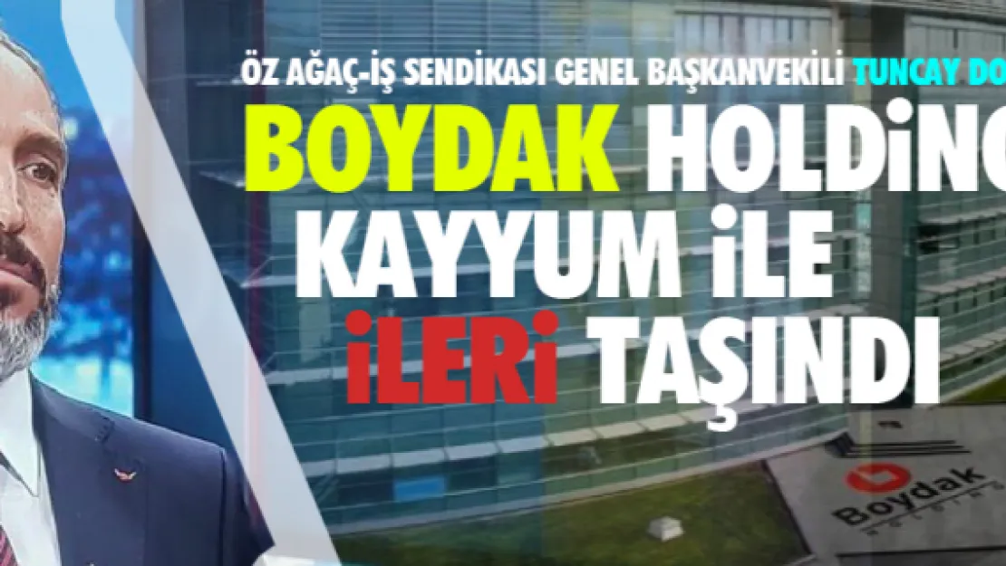 Boydak Holding kayyum ile ileri taşındı 