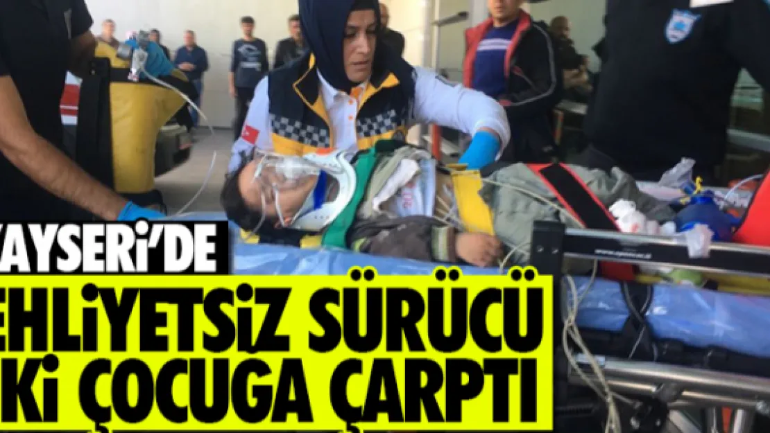 EHLiYETSiZ SÜRÜCÜ iKi ÇOCUĞA ÇARPTI