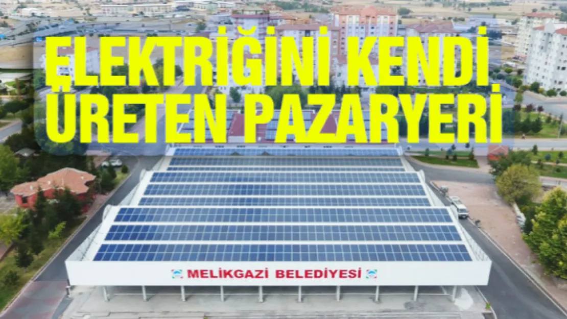 Elektriğini kendi üreten pazaryeri