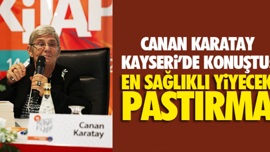 &quotEN SAĞLIKLI YiYECEK PASTIRMA"