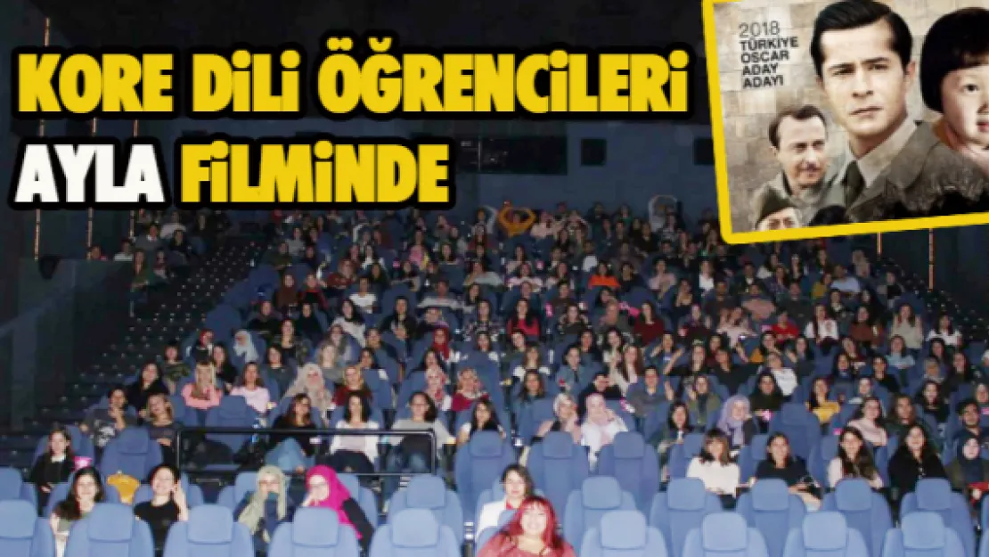 Kore Dili öğrencileri 'Ayla' filminde