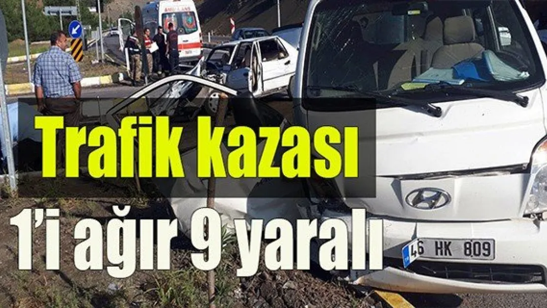 Trafik kazası: 1'i ağır 9 yaralı