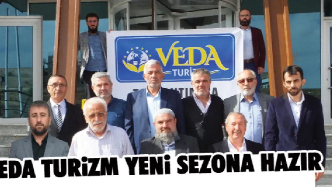 Veda Turizm yeni sezona hazır