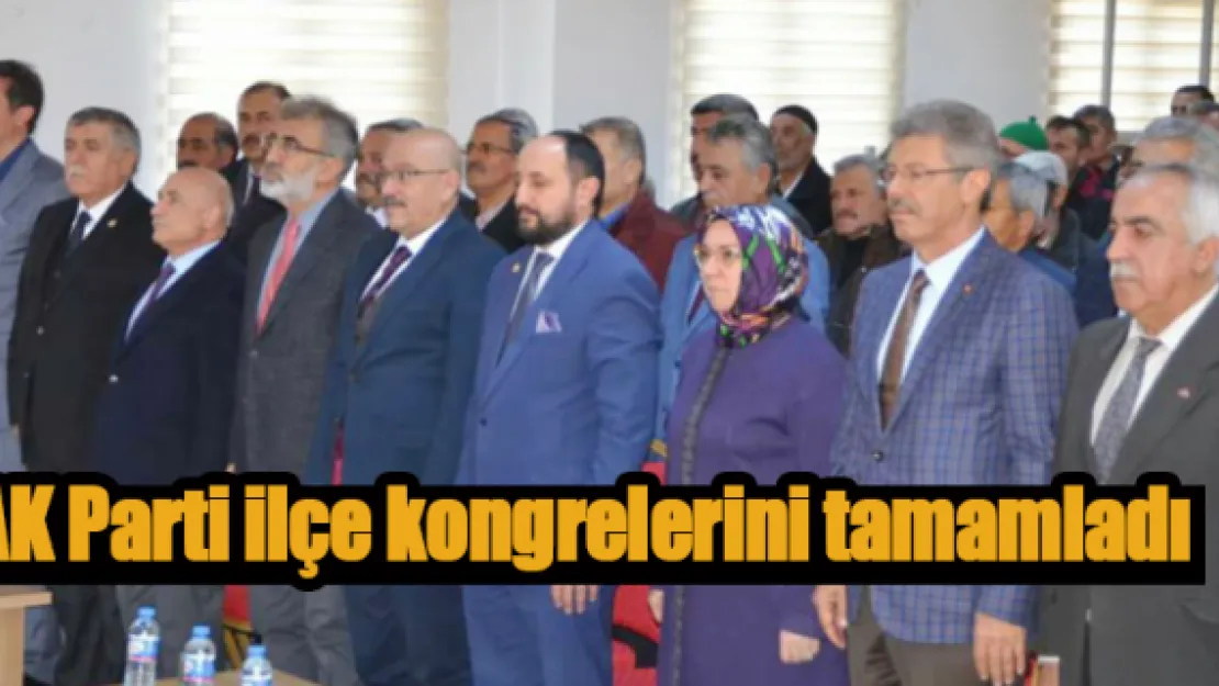 AK Parti ilçe kongrelerini tamamladı