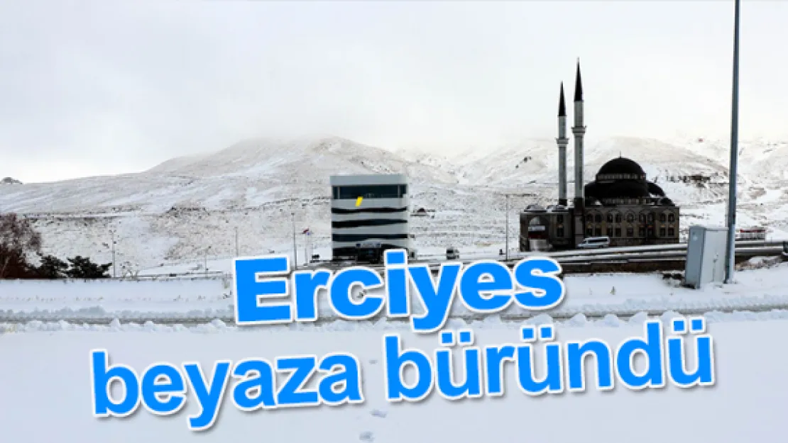 Erciyes beyaza büründü