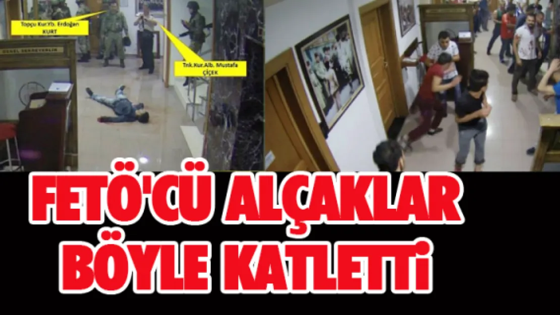 FETÖ'cü alçaklar böyle katletti