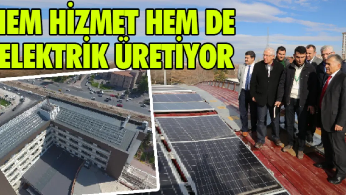 Hem hizmet hem de elektrik üretiyor