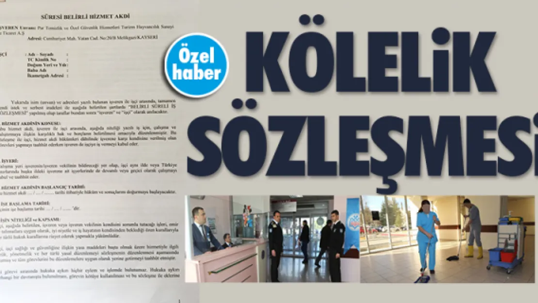 KÖLELİK SÖZLEŞMESİ  