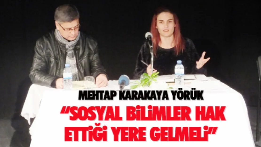  'Sosyal Bilimler hak ettiği yere gelmeli'