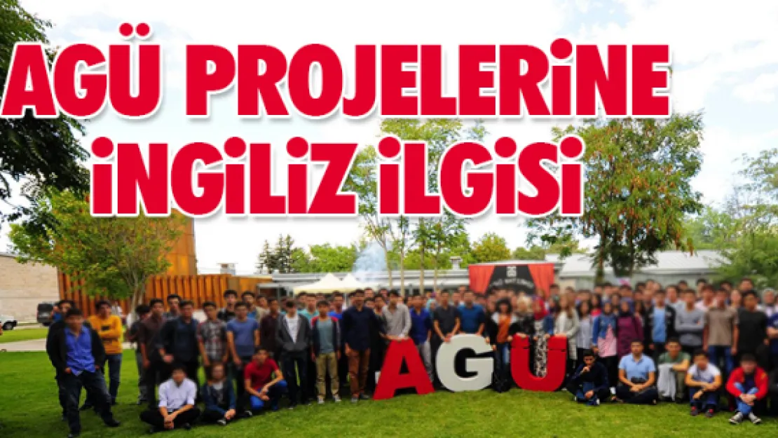 AGÜ PROJELERiNE iNGiLiZ iLGiSi