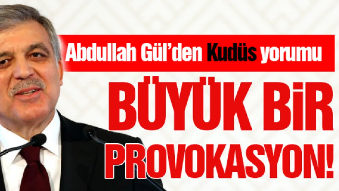 Büyük bir provokasyon!