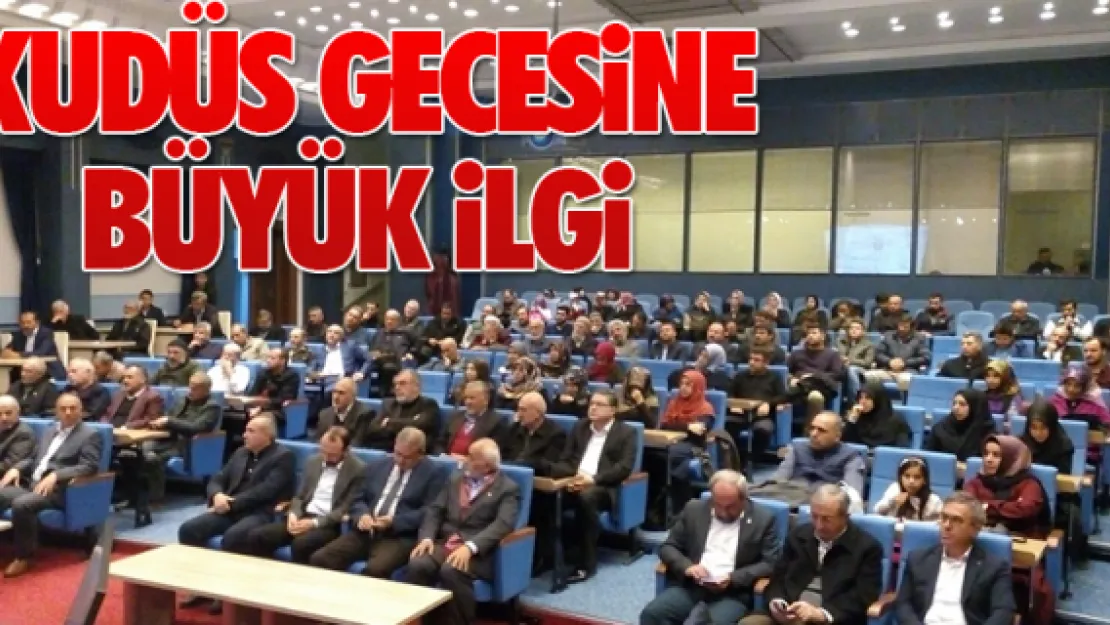 KUDÜS GECESiNE BÜYÜK iLGi