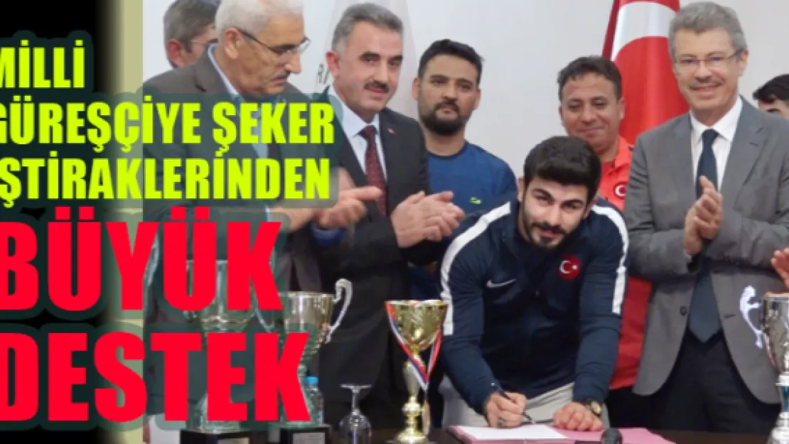 Milli güreşçiye Şeker iştiraklerinden büyük destek 