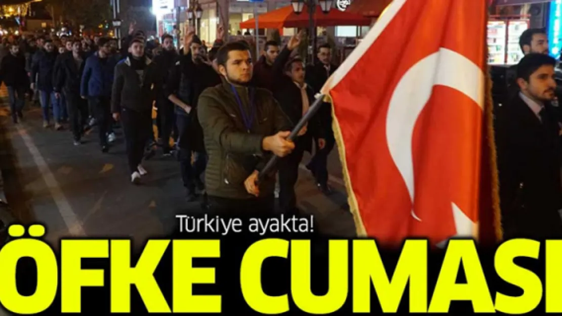 Türkiye sokaklara dökülüyor! Öfke cuması...