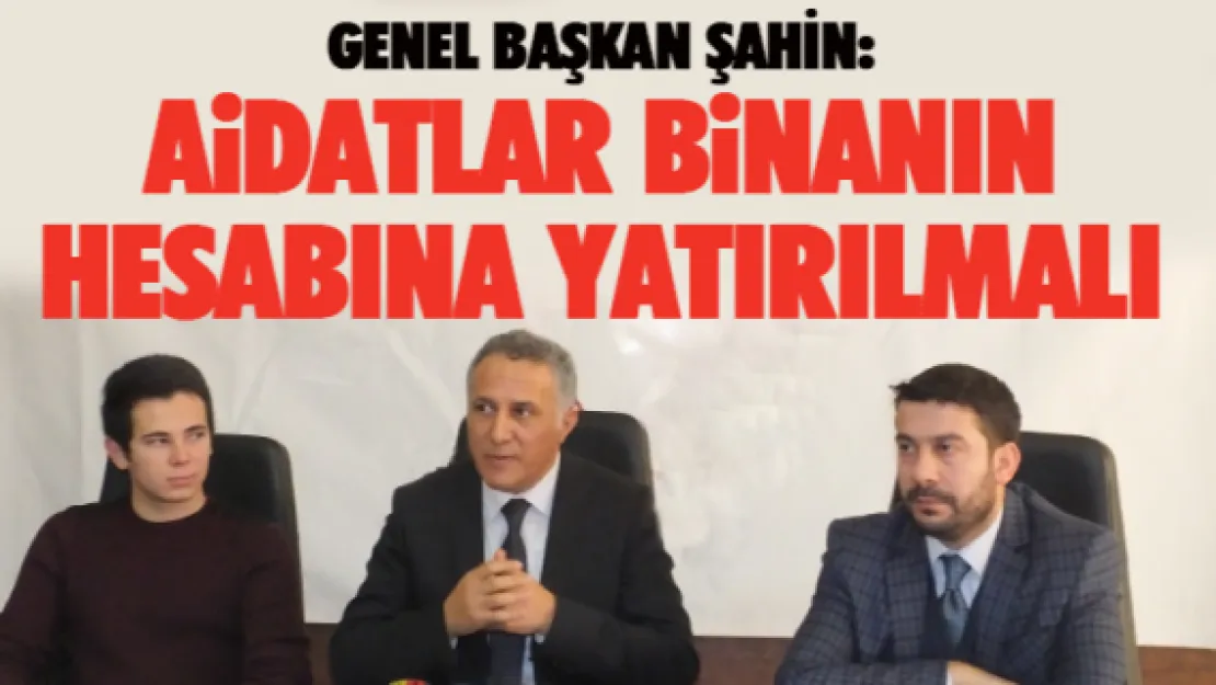 Aidatlar bina hesabına yatırılmalı