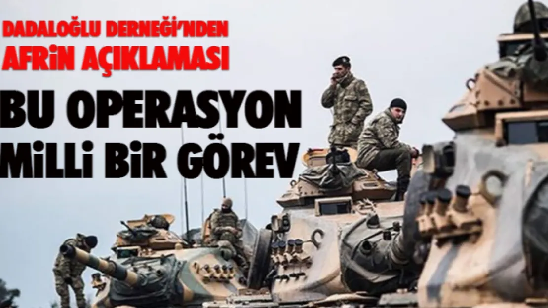 Bu operasyon milli bir görev