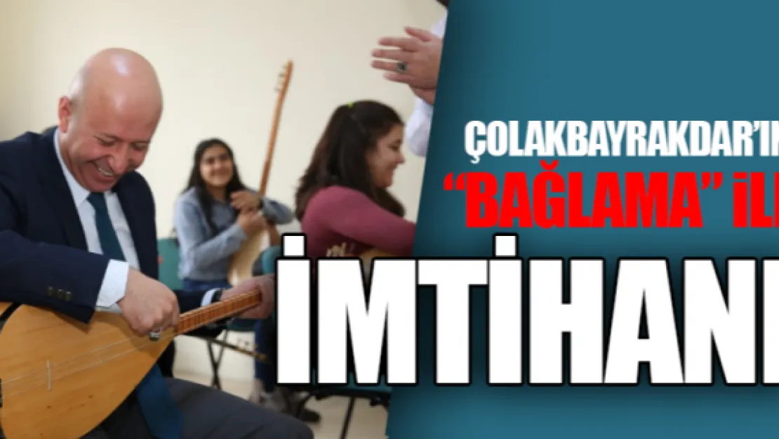 Çolakbayrakdar'ın 'Bağlama' ile imtihanı