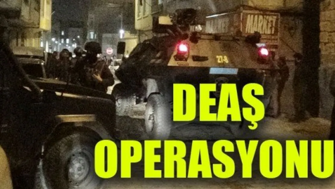 DEAŞ OPERASYONU
