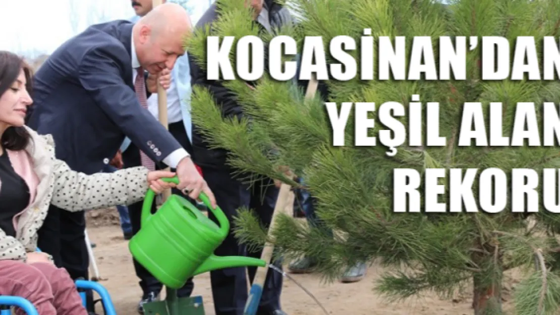 Kocasinan'dan yeşil alan rekoru